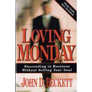 Loving Monday by John D. Beckett
